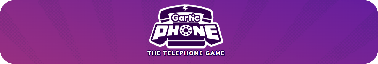 Gartic Phone Banner